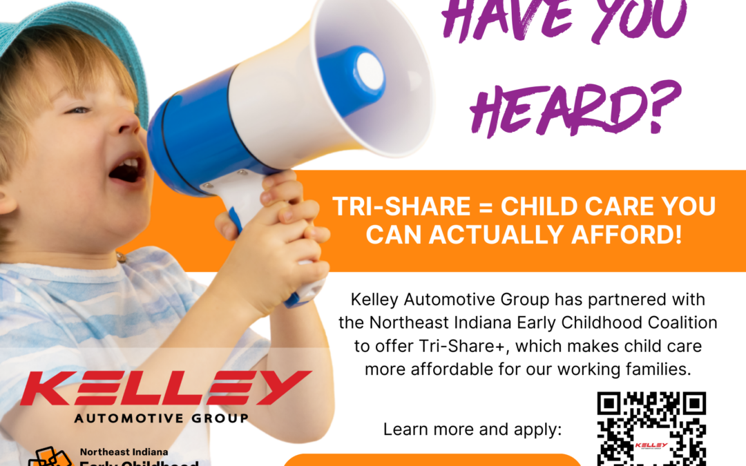 Kelley Automotive Group/Tri-Share Childcare Benefit Reminder